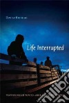 Life Interrupted libro str