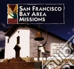 San Francisco Bay Area Missions