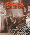 School Then and Now libro str