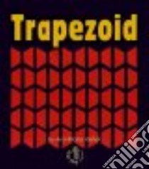 Trapezoid libro in lingua di Kishel Ann-Marie