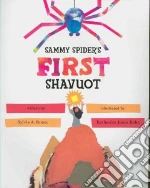 Sammy Spider's First Shavuot