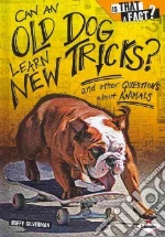 Can an Old Dog Learn New Tricks?