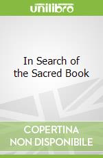 In Search of the Sacred Book