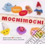 Teeny-tiny Mochimochi