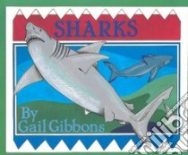 Sharks libro in lingua di Gibbons Gail