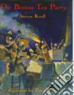 The Boston Tea Party