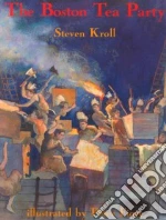 The Boston Tea Party