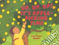 Up, Up, Up! libro in lingua di Shapiro Jody Fickes, Harvill Kitty (ILT)