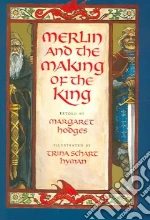 Merlin and the Making of the King