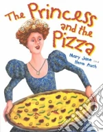 The Princess and the Pizza
