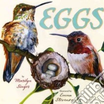 Eggs libro in lingua di Singer Marilyn, Stevenson Emma (ILT)