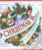 Christmas Is...