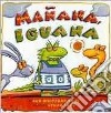 Manana, Iguana libro str