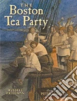 The Boston Tea Party