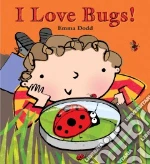 I Love Bugs!