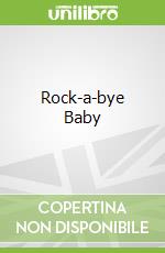 Rock-a-bye Baby