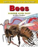 Bees Inside and Out