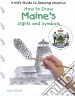 How to Draw Maine's Sights and Symbols