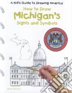 How to Draw Michigan's Sights and Symbols