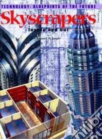 Skyscrapers libro in lingua di Joseph Leonard M., Calvetti Leonello (ILT), Bartolozzi Alessandro (ILT), Cecchi Lorenzo (ILT), Spedaliere Donato (ILT)