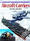 Aircraft Carriers, Inside and Out libro str