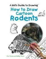 How to Draw Cartoon Rodents