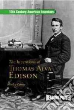 The Inventions of Thomas Alva Edison