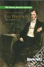 The Inventions of Eli Whitney