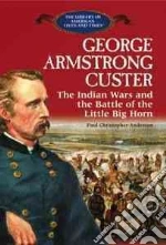 George Armstrong Custer