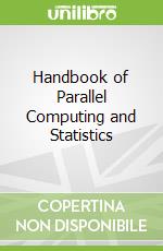 Handbook of Parallel Computing and Statistics