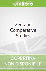 Zen and Comparative Studies