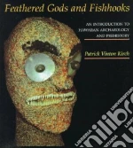 Feathered Gods and Fishhooks