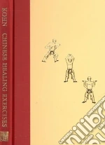 Chinese Healing Exercises