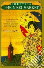 Creating the Nisei Market