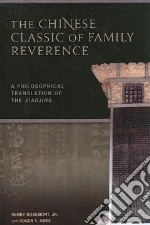 The Chinese Classic of Family Reverence