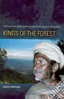 Kings of the Forest libro in lingua di Fortier Jana