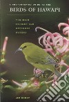 A Photographic Guide to the Birds of Hawai'i libro str