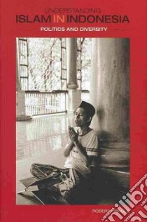 Understanding Islam in Indonesia libro in lingua di Pringle Robert