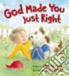 God Made You Just Right libro str