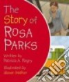 The Story of Rosa Parks libro str