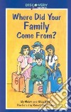 Where Did Your Family Come From? libro str
