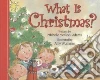 What Is Christmas? libro str