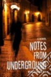 Notes from Underground libro str