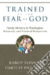 Trained in the Fear of God libro str