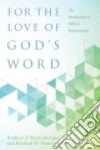 For the Love of God's Word libro str