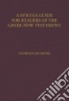 A Syntax Guide for Readers of the Greek New Testament libro str