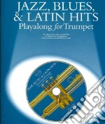 Center Stage Jazz, Blues, & Latin Hits Playalong for Trumpet libro str