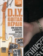 D.I Y. Guitar Repair libro str