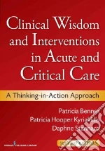 Clinical Wisdom and Interventions in Acute and Critical Care