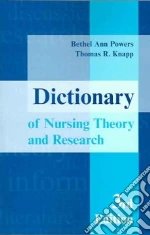 Dictionary Of Nursing Theory And Research